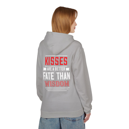 Hoodie - "Kisses Are A Better Fate Than Wisdom" Graphic Pullover
