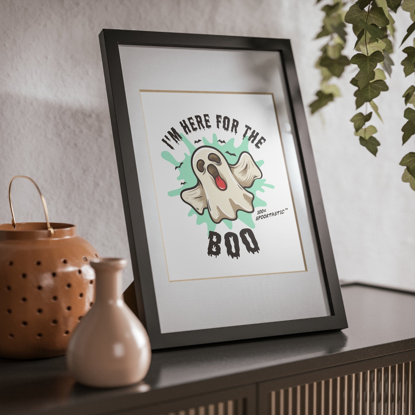 Halloween Framed Poster - I'm Here for the Boo