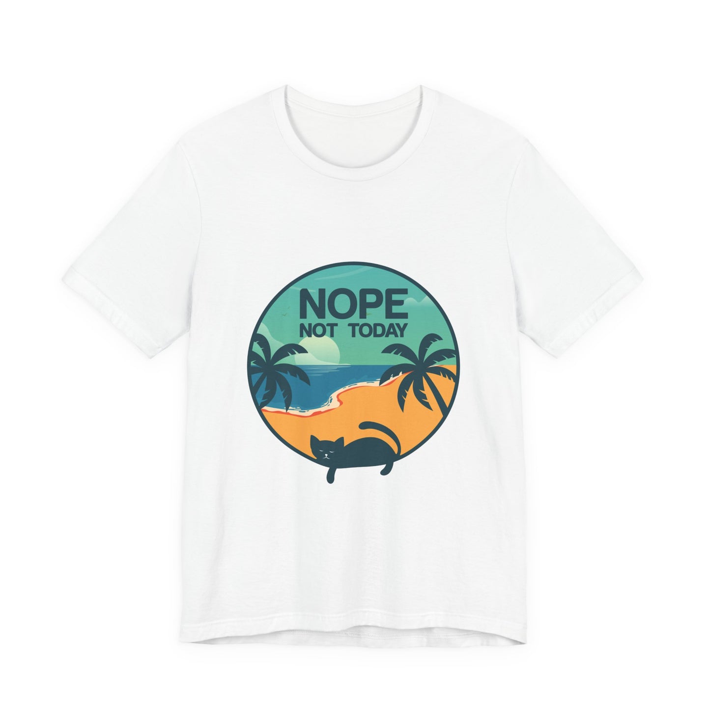 Nope Not Today Beach Cat Tee