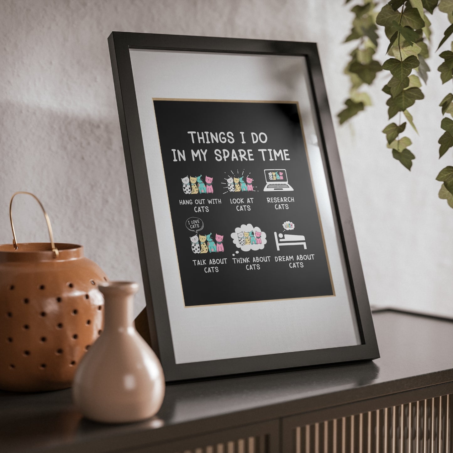 Cat Lover's Framed Poster - Inspirational Wall Art for Home Decor