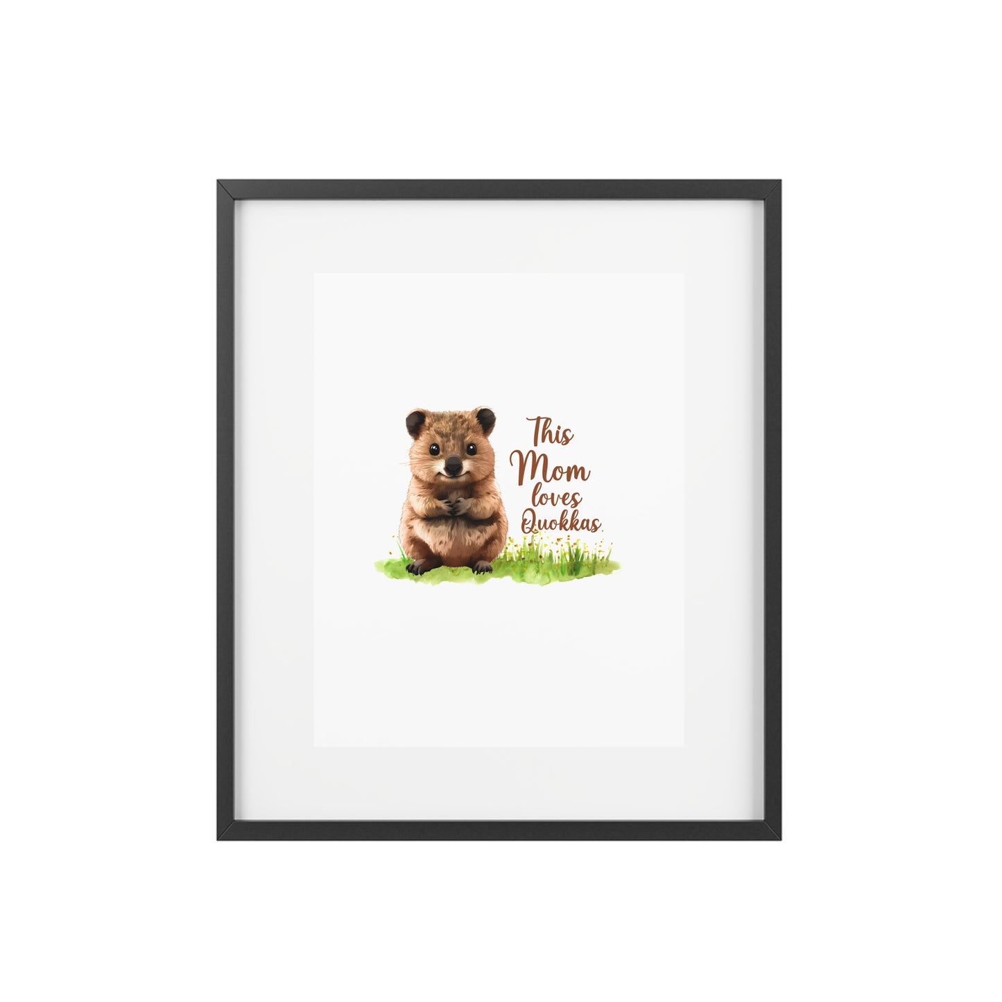 Quokka Mom Framed Poster — "This Mom Loves Quokkas" Matte Wall Art