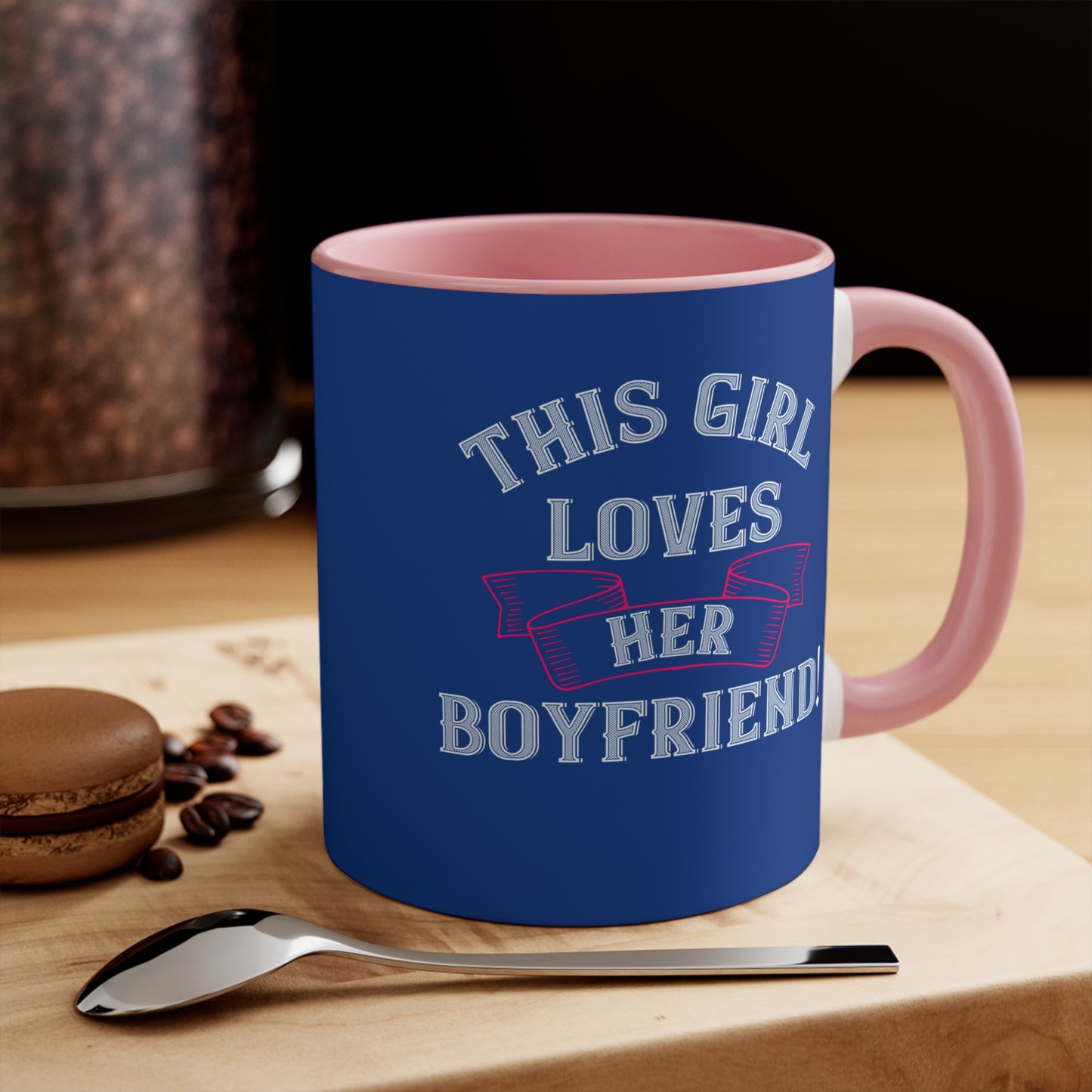 This Girl Loves Her Boyfriend - 11oz Accent Mug