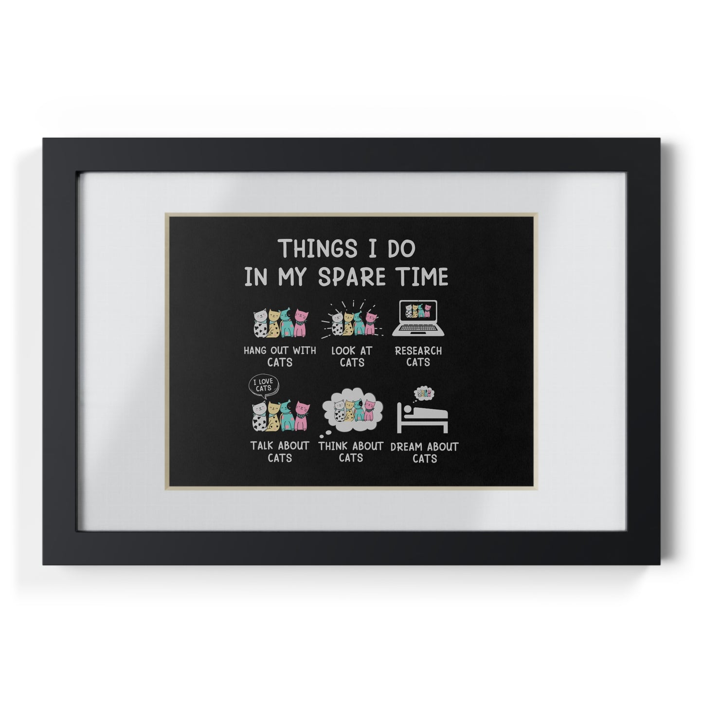 Framed Poster — "Things I Do in My Spare Time" Cute Cat Activity Print
