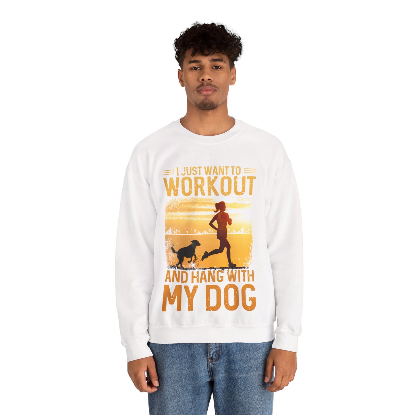 Workout And Hang With My Dog Sweatshirt