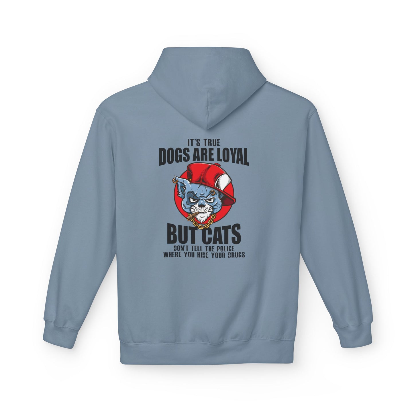 Hoodie — "Dogs Are Loyal But Cats Don’t Tell the Police" Graphic Cat Lover Pullover