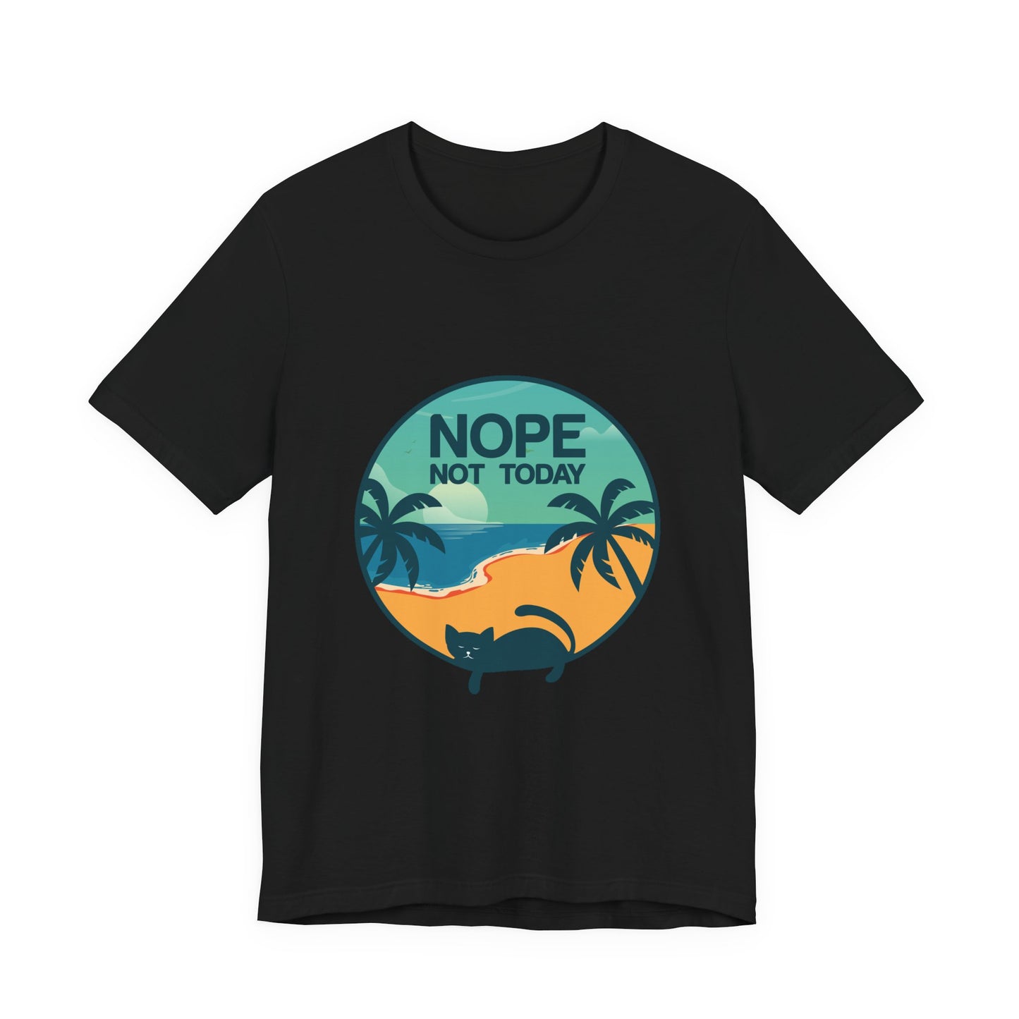 Nope Not Today Beach Cat Tee