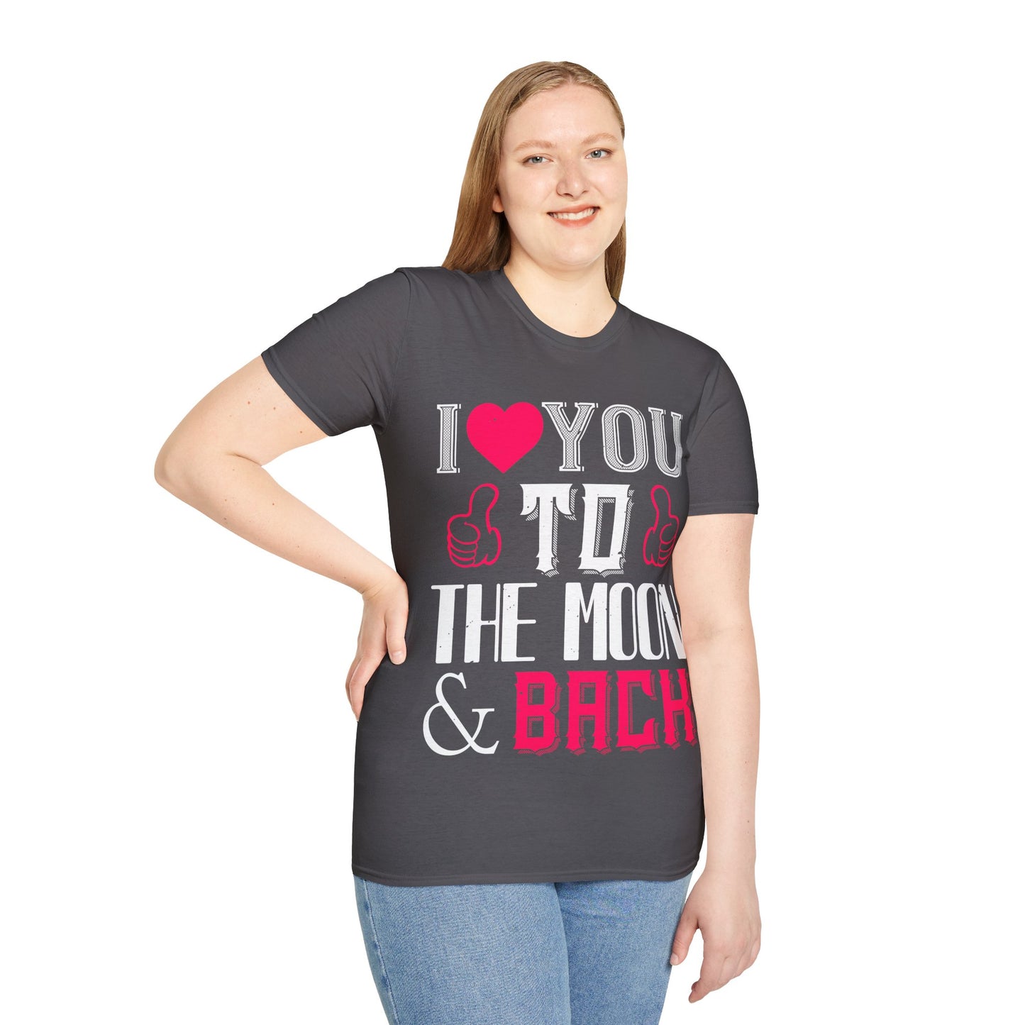 I  You To The Moon & Back T-Shirt — Romantic Couple Valentine Tee