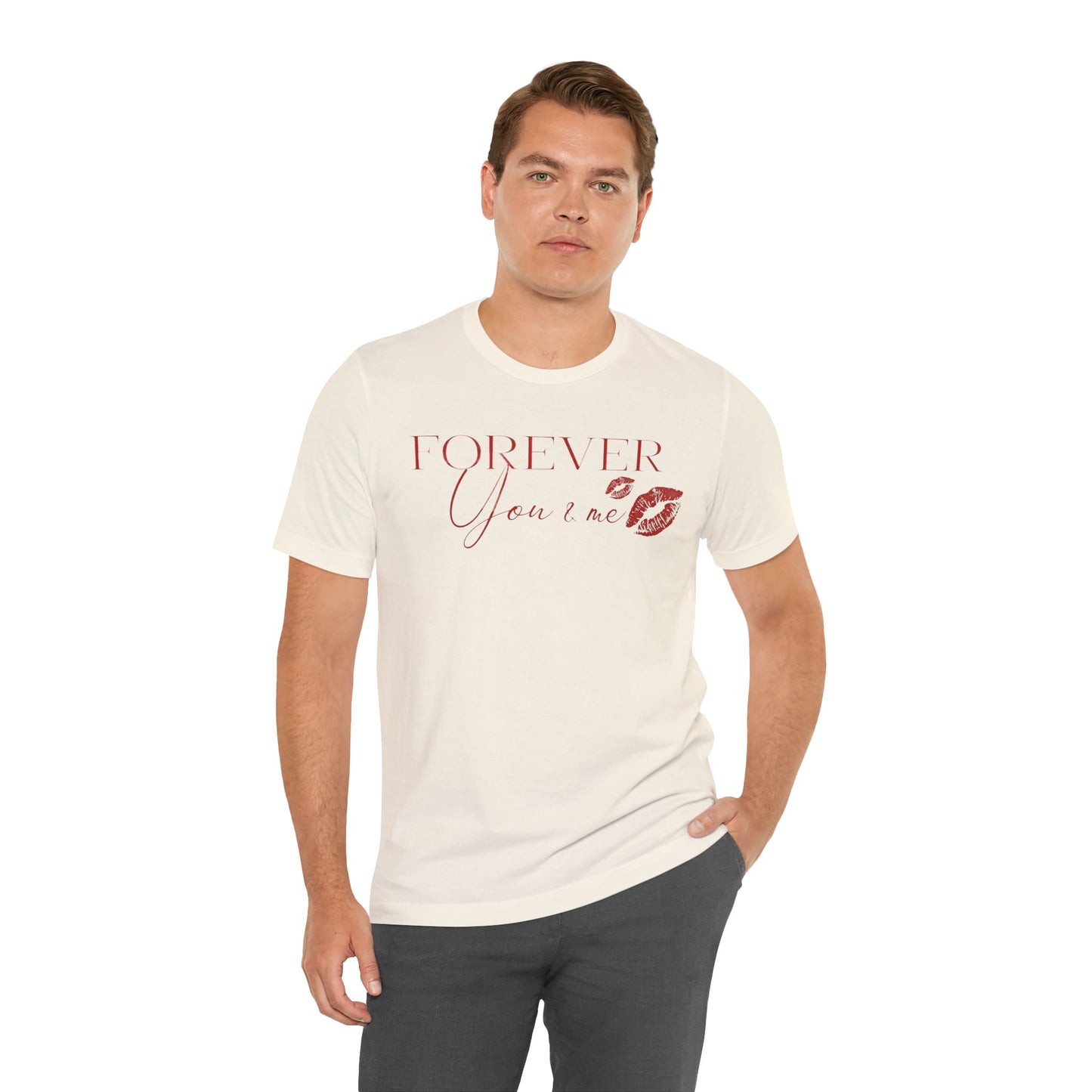 Forever You & Me Kiss Tee — Romantic Script Graphic T-Shirt