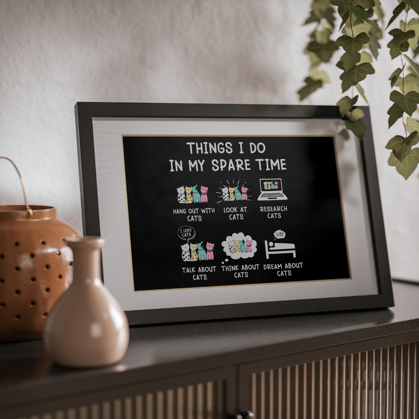Framed Poster — "Things I Do in My Spare Time" Cute Cat Activity Print