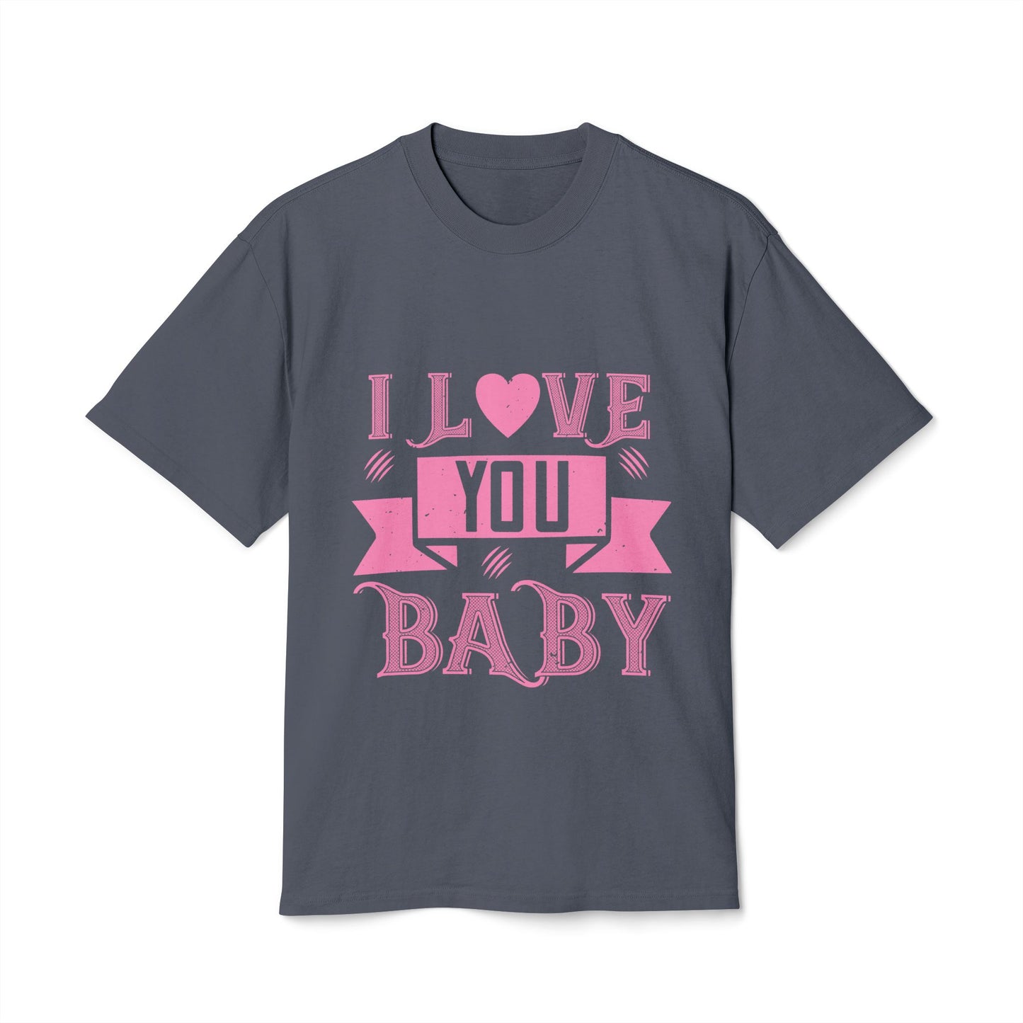 I Love You Baby Tee — Vintage Pink Romantic Graphic T‑Shirt