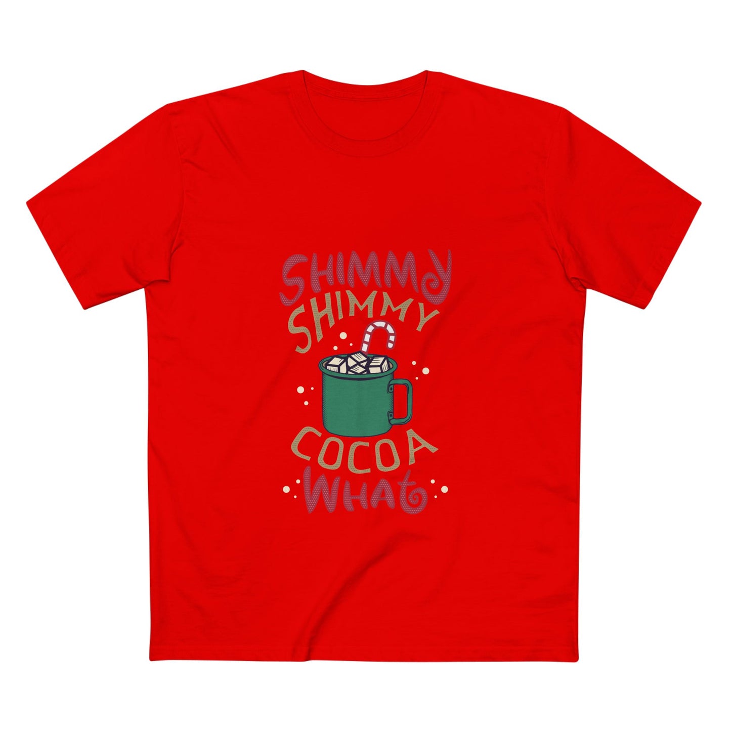 Shimmy Shimmy Cocoa What T‑Shirt — Funny Holiday Hot Cocoa Graphic Tee