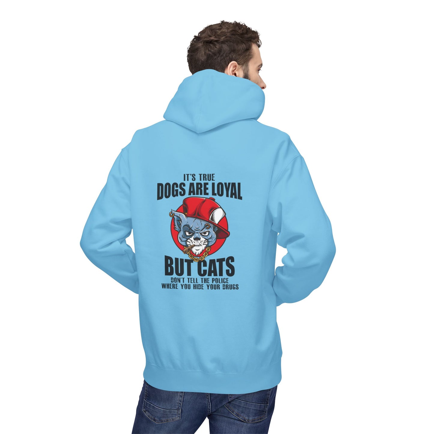 Hoodie — "Dogs Are Loyal But Cats Don’t Tell the Police" Graphic Cat Lover Pullover