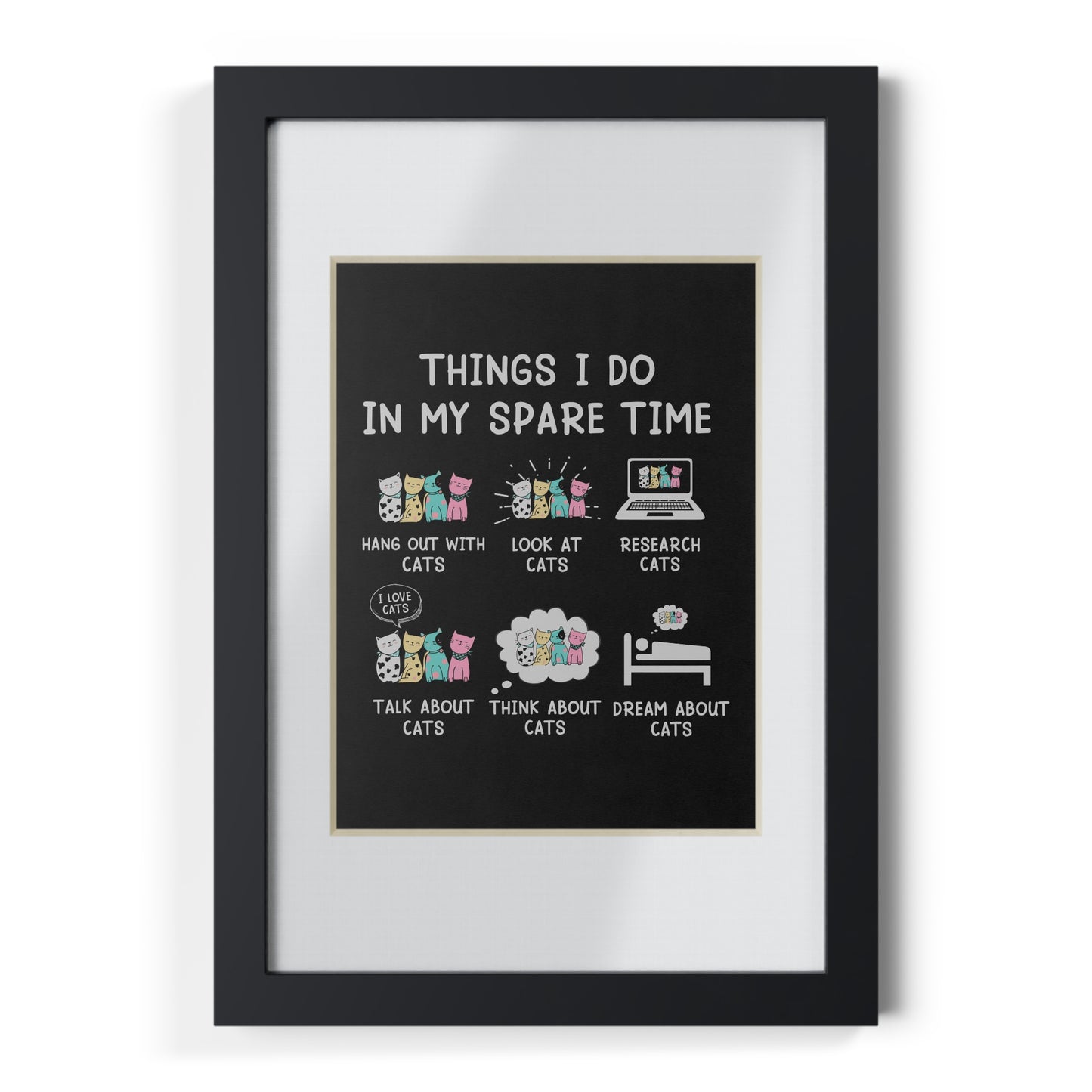 Cat Lover's Framed Poster - Inspirational Wall Art for Home Decor