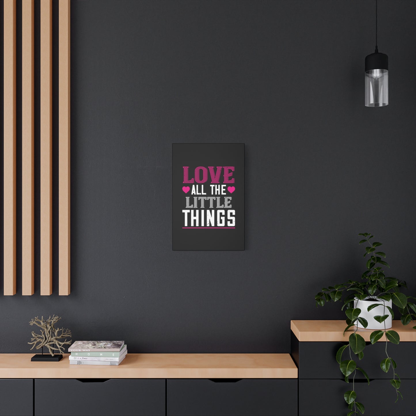 Love All The Little Things Canvas Wall Art