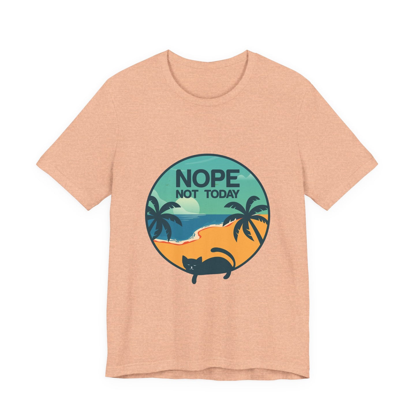 Nope Not Today Beach Cat Tee