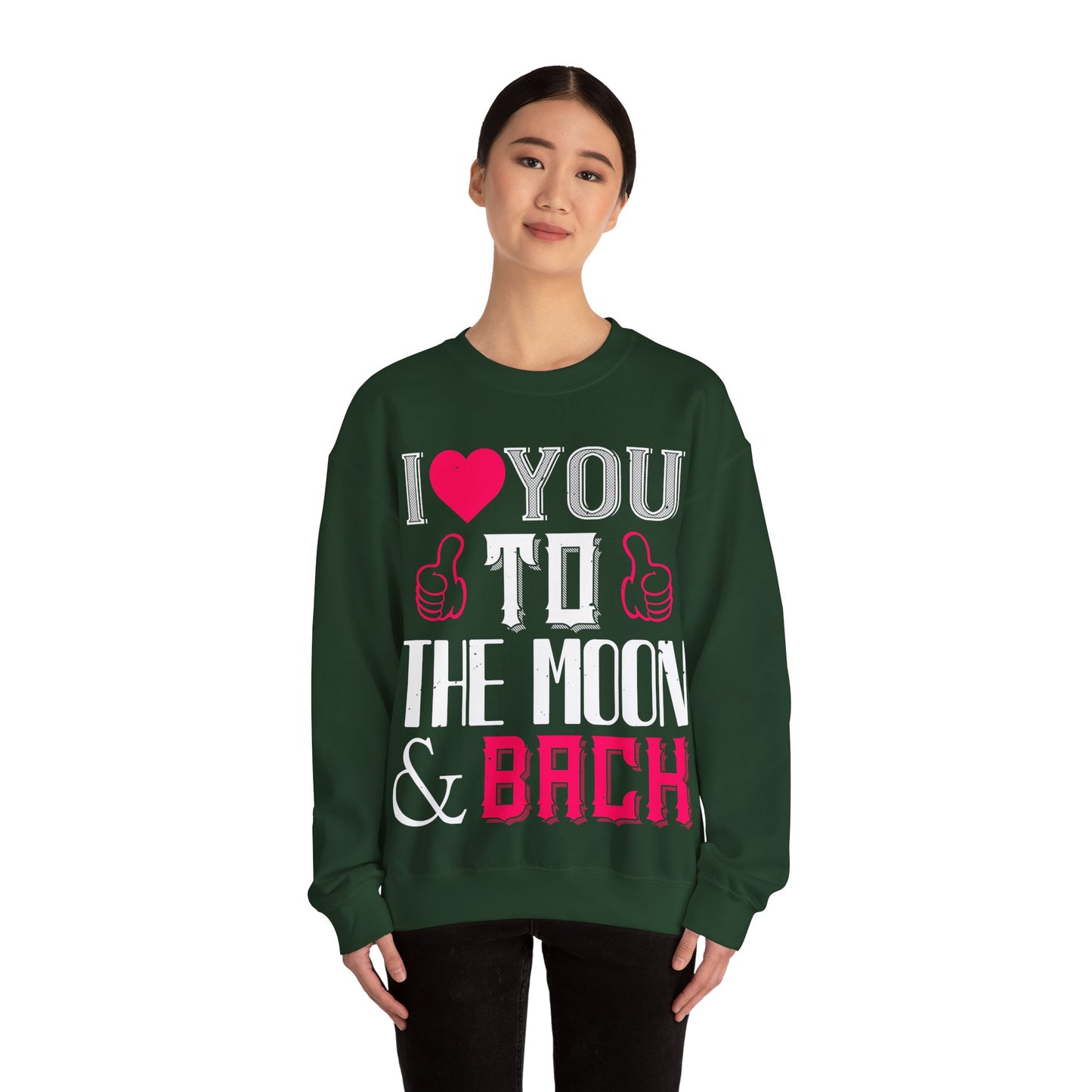 I  You to the Moon & Back Sweatshirt — Romantic Valentine's Crewneck
