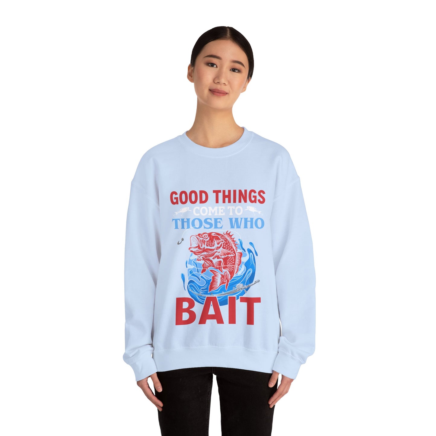 Fishing Enthusiast Crewneck Sweatshirt - Good Things for Bait Lovers