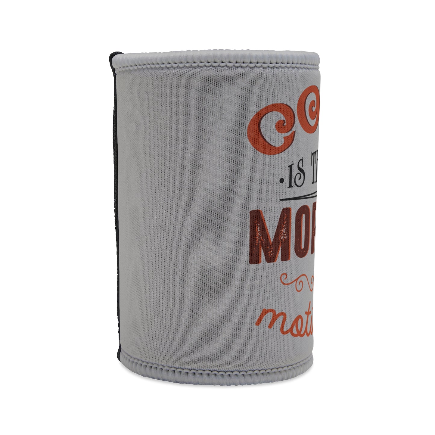 Stubby Cooler — 'Coffee: Morning Motivation' Insulated Can Cooler