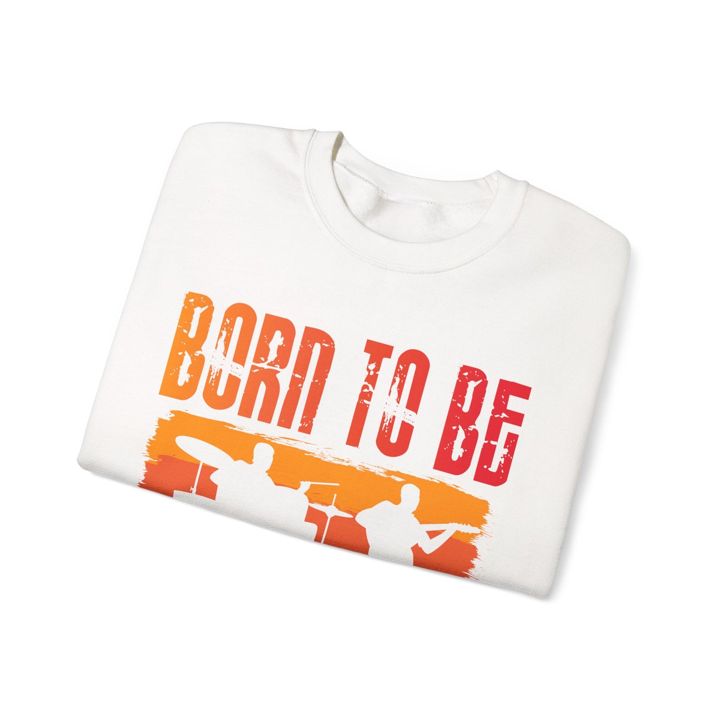 Born to Be Musician Crewneck Sweatshirt - Perfect for Music Lovers