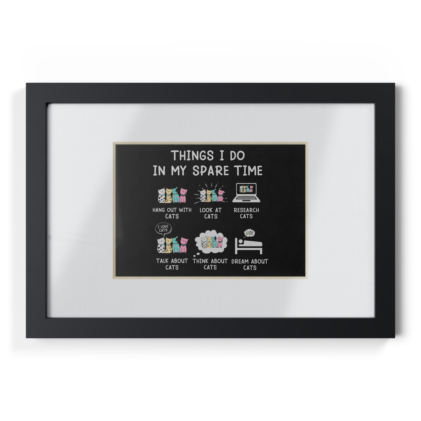 Framed Poster — "Things I Do in My Spare Time" Cute Cat Activity Print