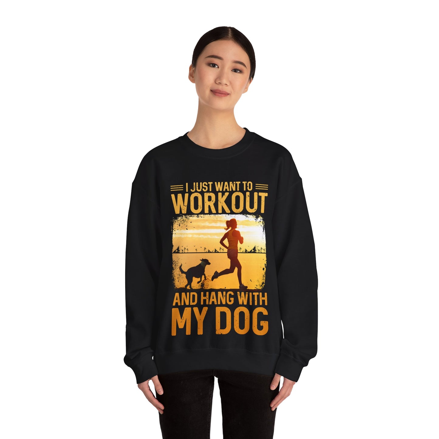 Workout And Hang With My Dog Sweatshirt