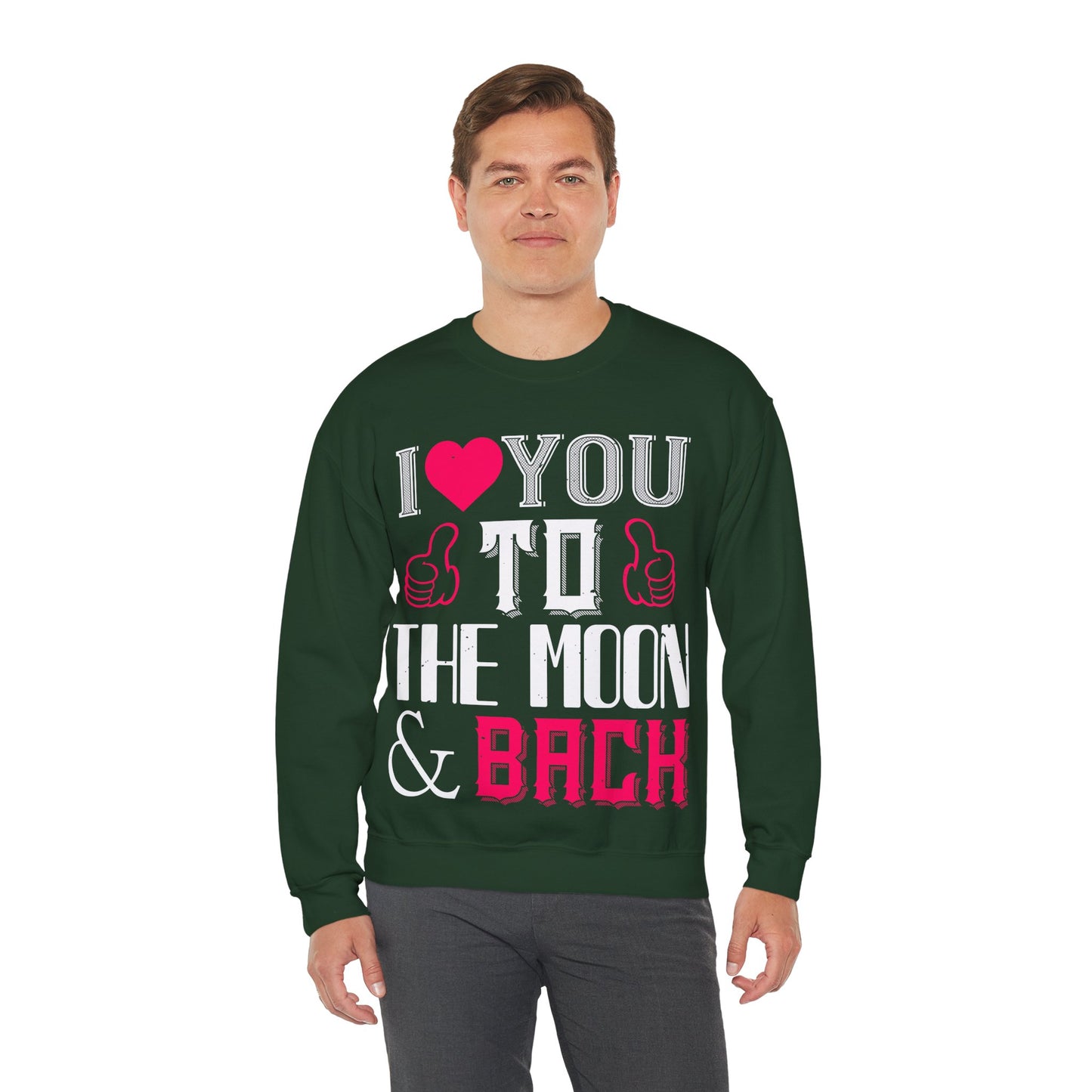 I  You to the Moon & Back Sweatshirt — Romantic Valentine's Crewneck