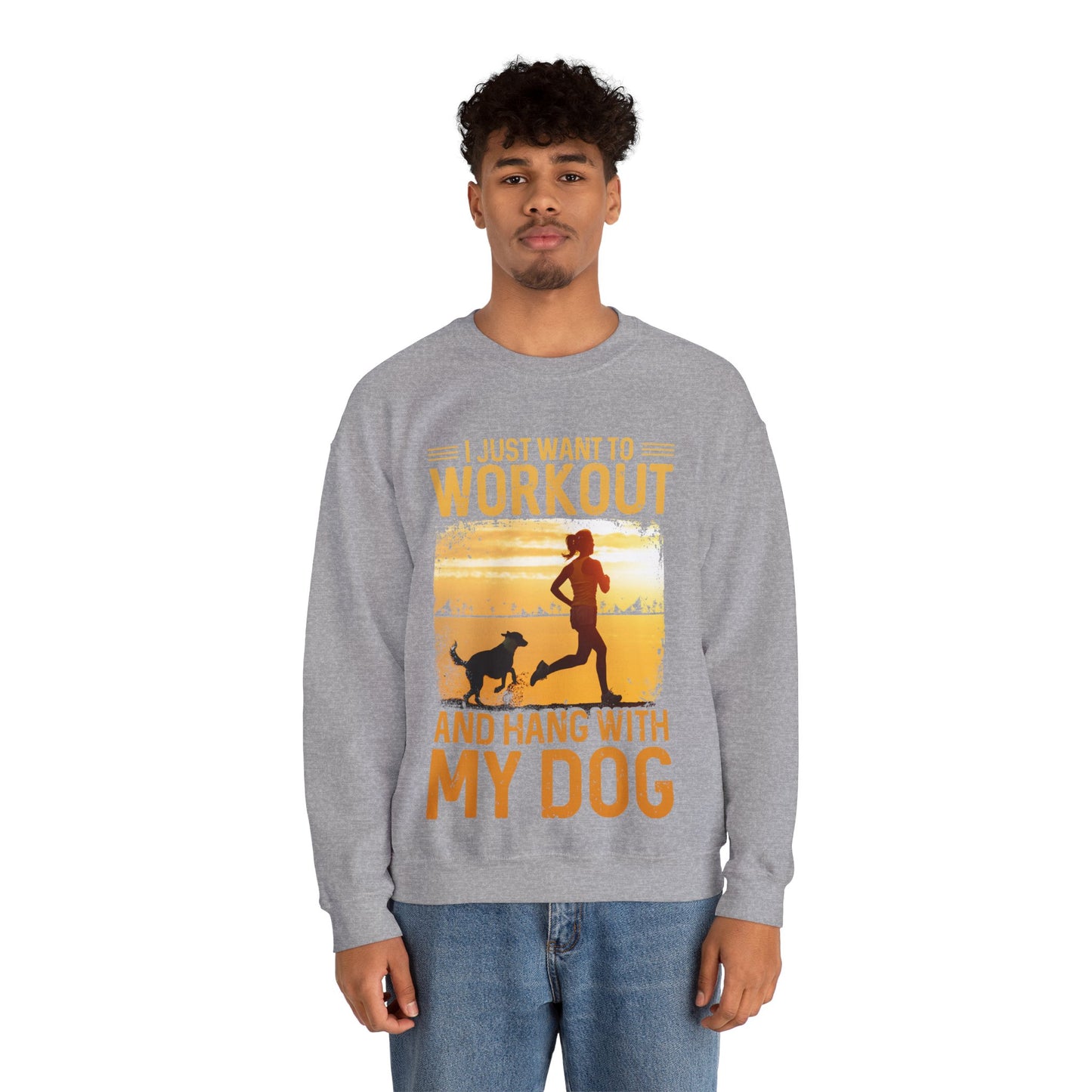 Workout And Hang With My Dog Sweatshirt
