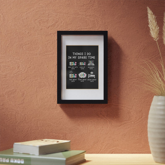 Cat Lover's Framed Poster - Inspirational Wall Art for Home Decor