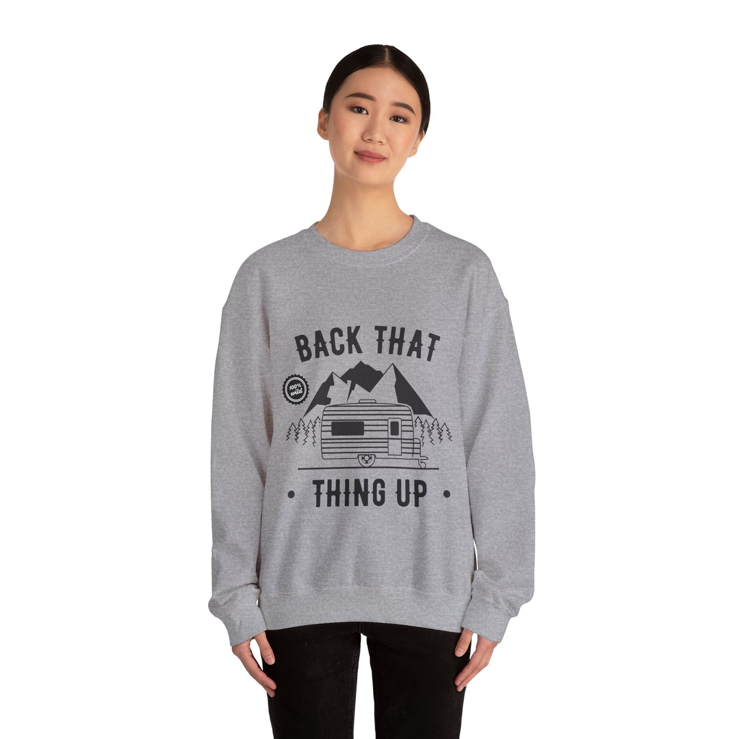 Sweatshirt — "Back That Thing Up" Camper Crewneck | Retro RV Camping Pullover