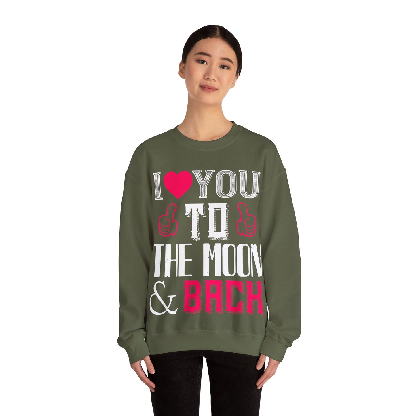I  You to the Moon & Back Sweatshirt — Romantic Valentine's Crewneck