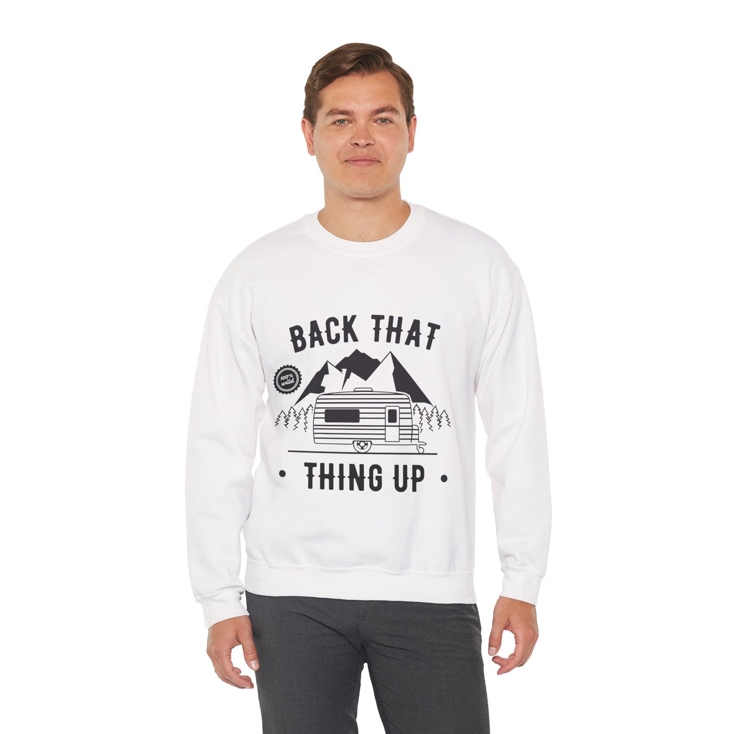 Sweatshirt — "Back That Thing Up" Camper Crewneck | Retro RV Camping Pullover
