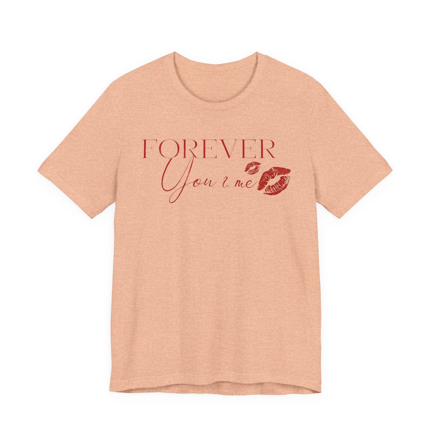 Forever You & Me Kiss Tee — Romantic Script Graphic T-Shirt