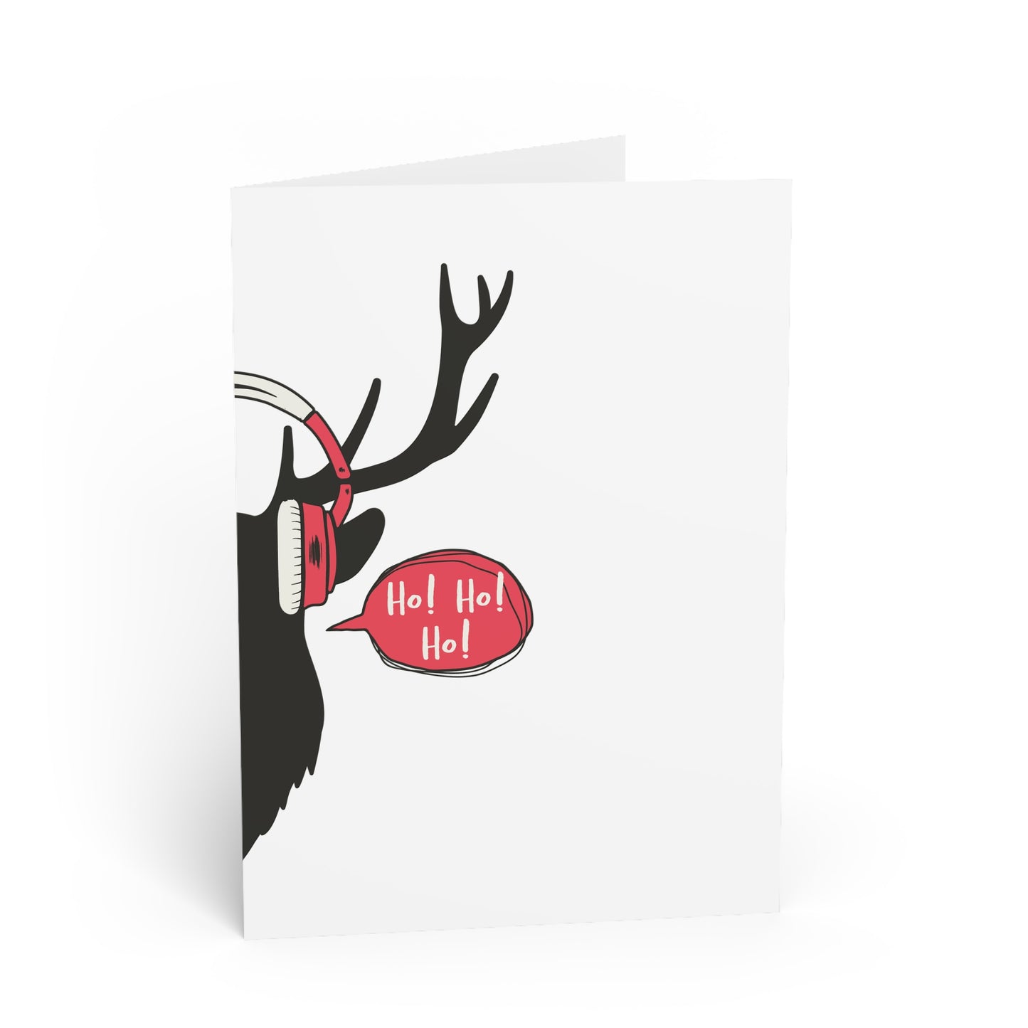 Holiday Reindeer Greeting Card — "It's Okay to Say" Ho Ho Ho Christmas Card