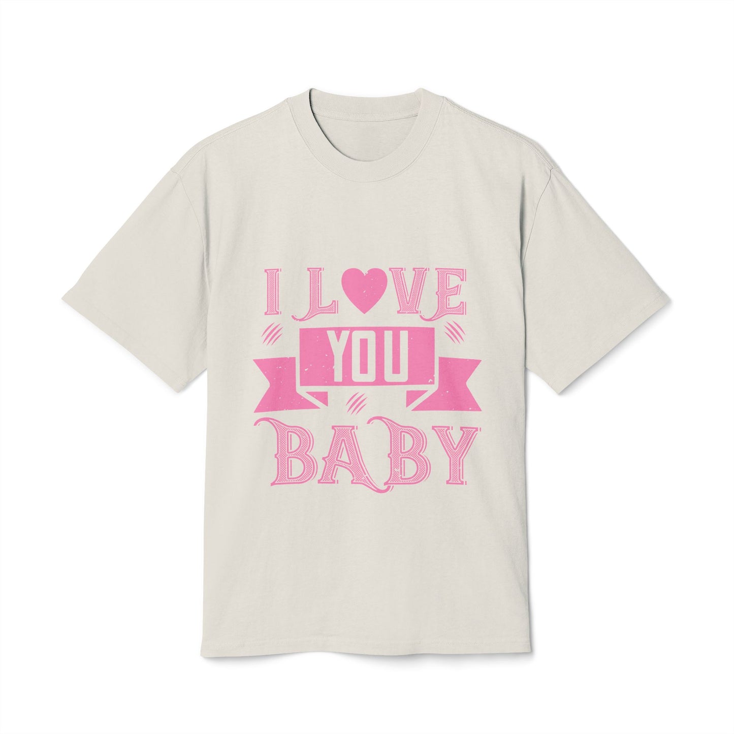 I Love You Baby Tee — Vintage Pink Romantic Graphic T‑Shirt