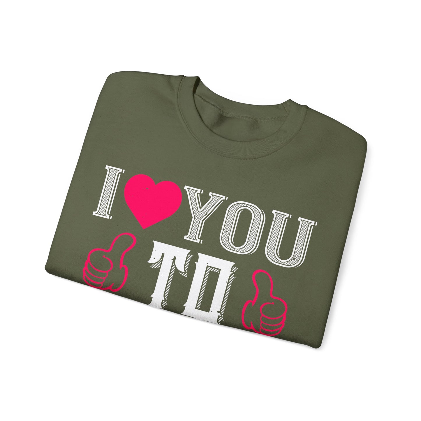 I  You to the Moon & Back Sweatshirt — Romantic Valentine's Crewneck