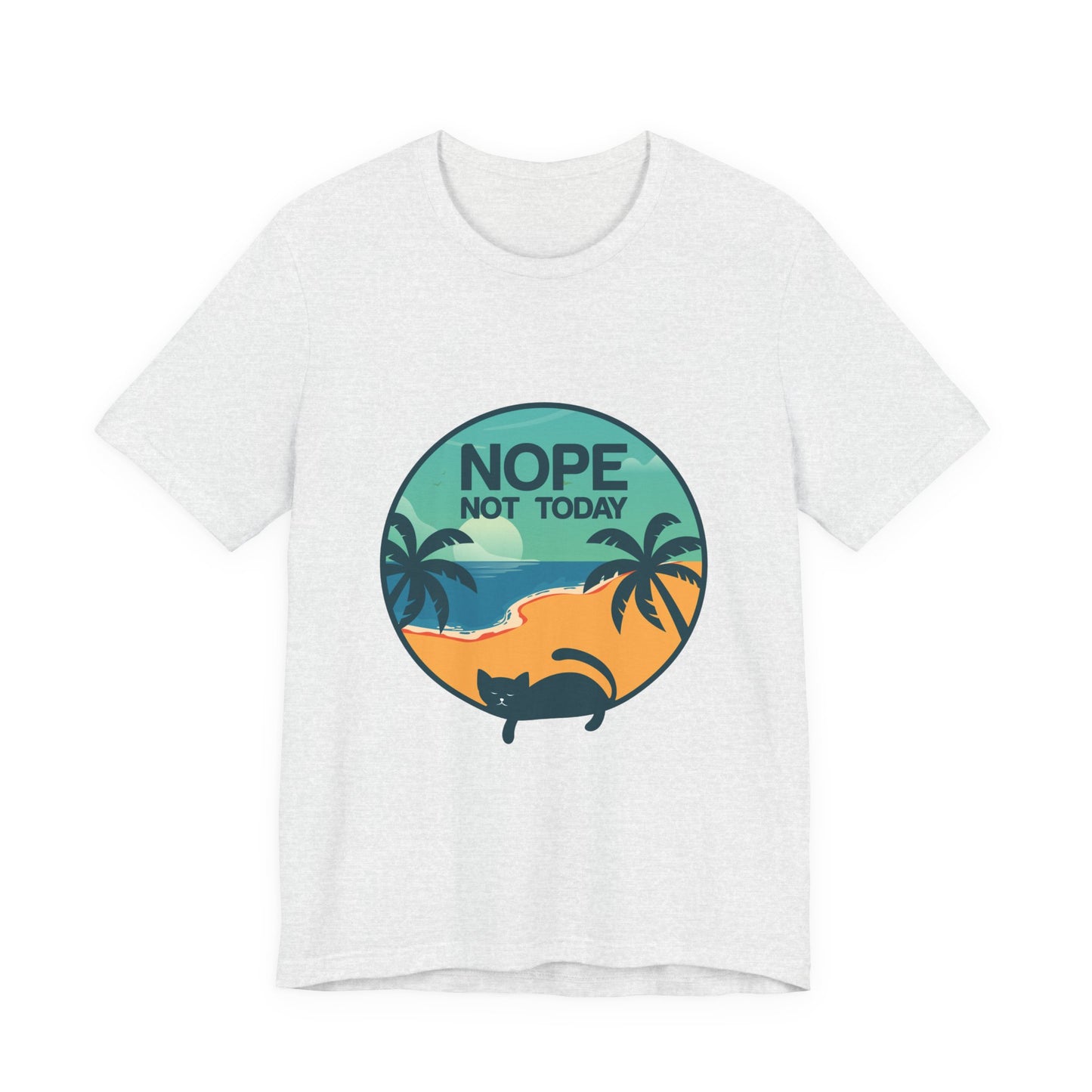Nope Not Today Beach Cat Tee
