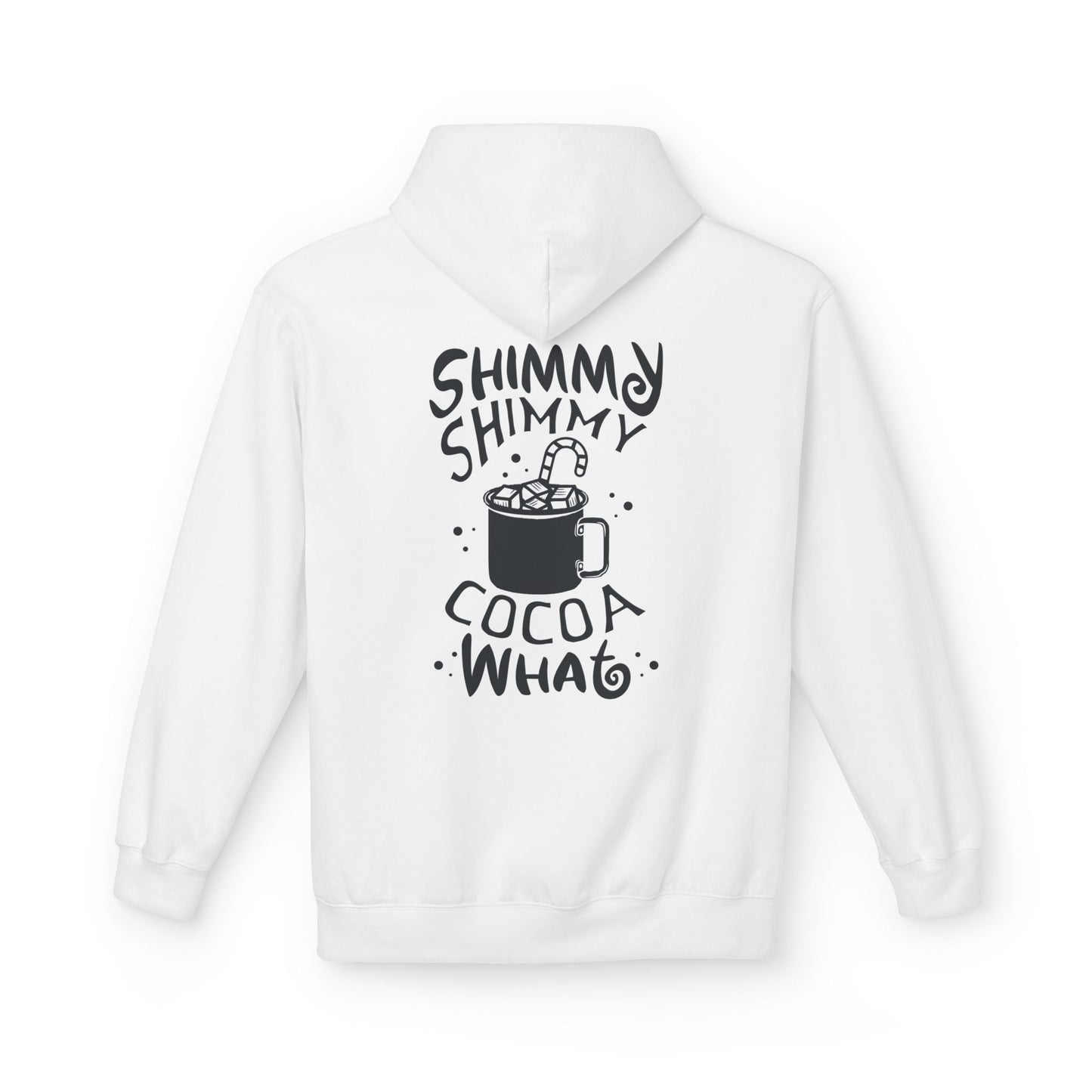 Shimmy Shimmy Cocoa What Hoodie – Cozy Hot Chocolate Graphic Hoodie