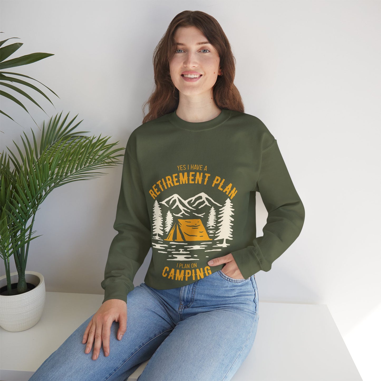 Crewneck Sweatshirt — "Yes I Have a Retirement Plan, I Plan on Camping" Vintage Camping Design