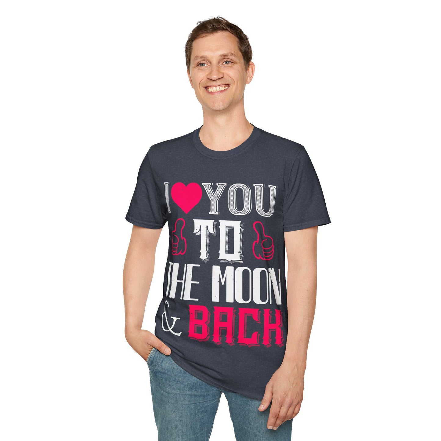 I  You To The Moon & Back T-Shirt — Romantic Couple Valentine Tee