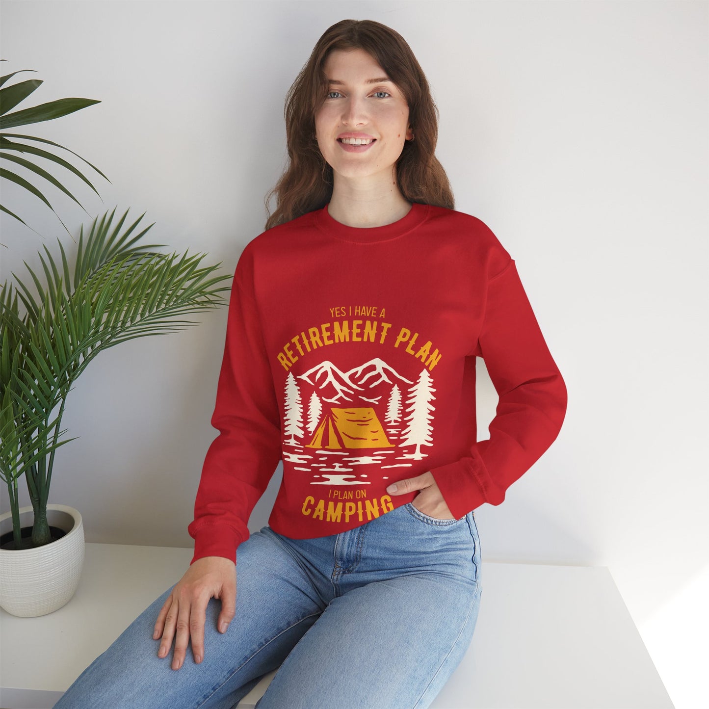 Crewneck Sweatshirt — "Yes I Have a Retirement Plan, I Plan on Camping" Vintage Camping Design