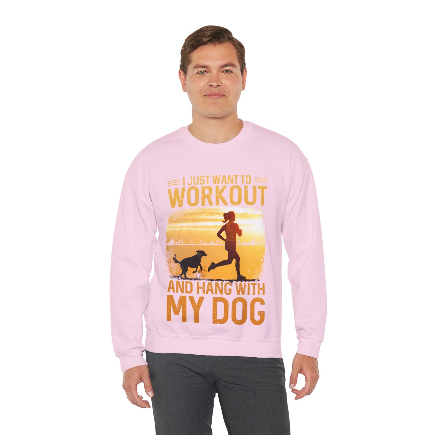 Workout And Hang With My Dog Sweatshirt