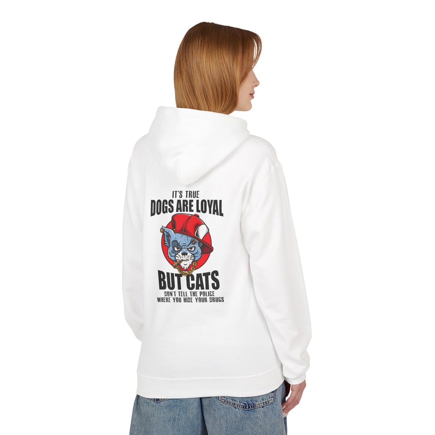 Hoodie — "Dogs Are Loyal But Cats Don’t Tell the Police" Graphic Cat Lover Pullover