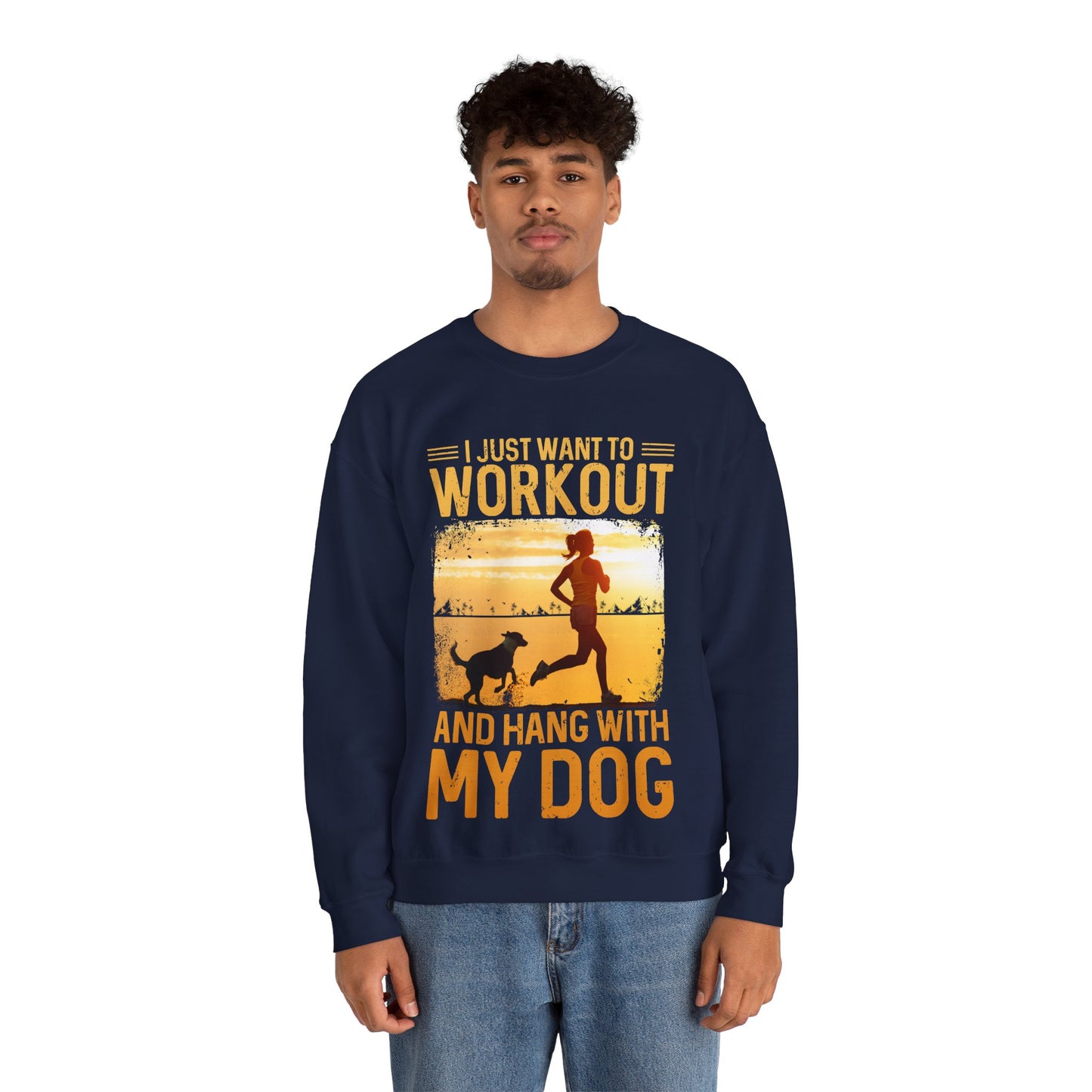 Workout And Hang With My Dog Sweatshirt