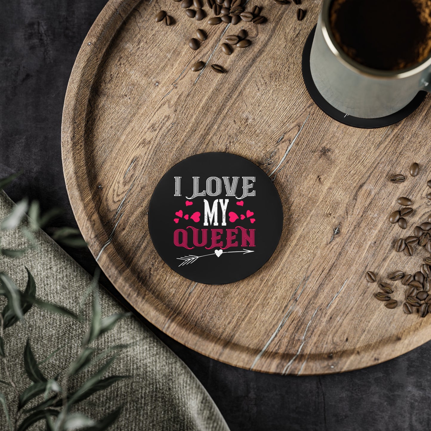 I Love My Queen Round Cork Coaster — Romantic Valentine’s Day Drink Coaster
