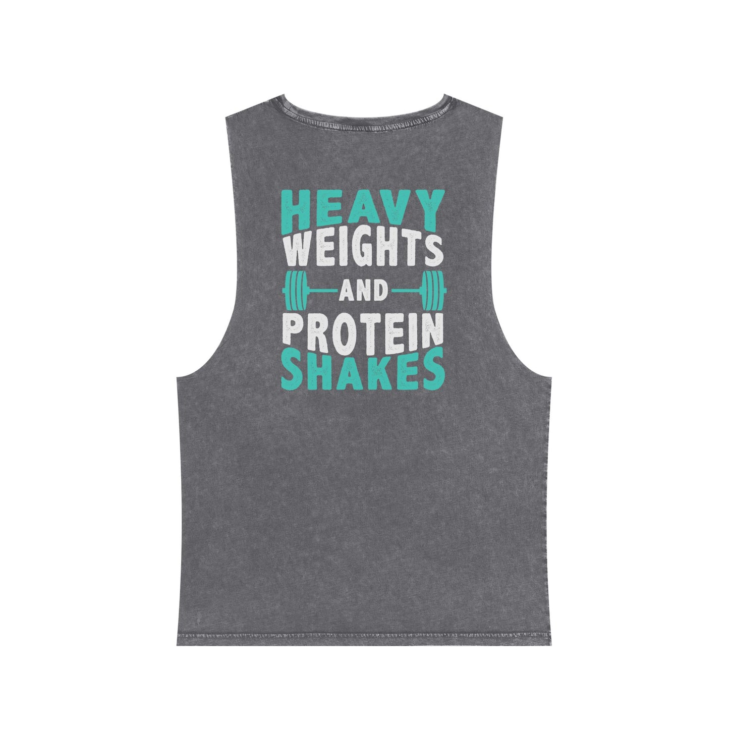 Gym Tank Top — “Heavy Weights and Protein Shakes” Stonewash Sleeveless Top