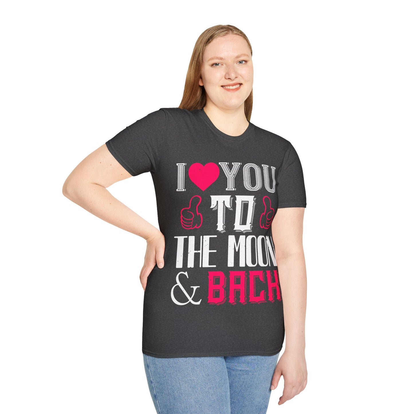 I  You To The Moon & Back T-Shirt — Romantic Couple Valentine Tee
