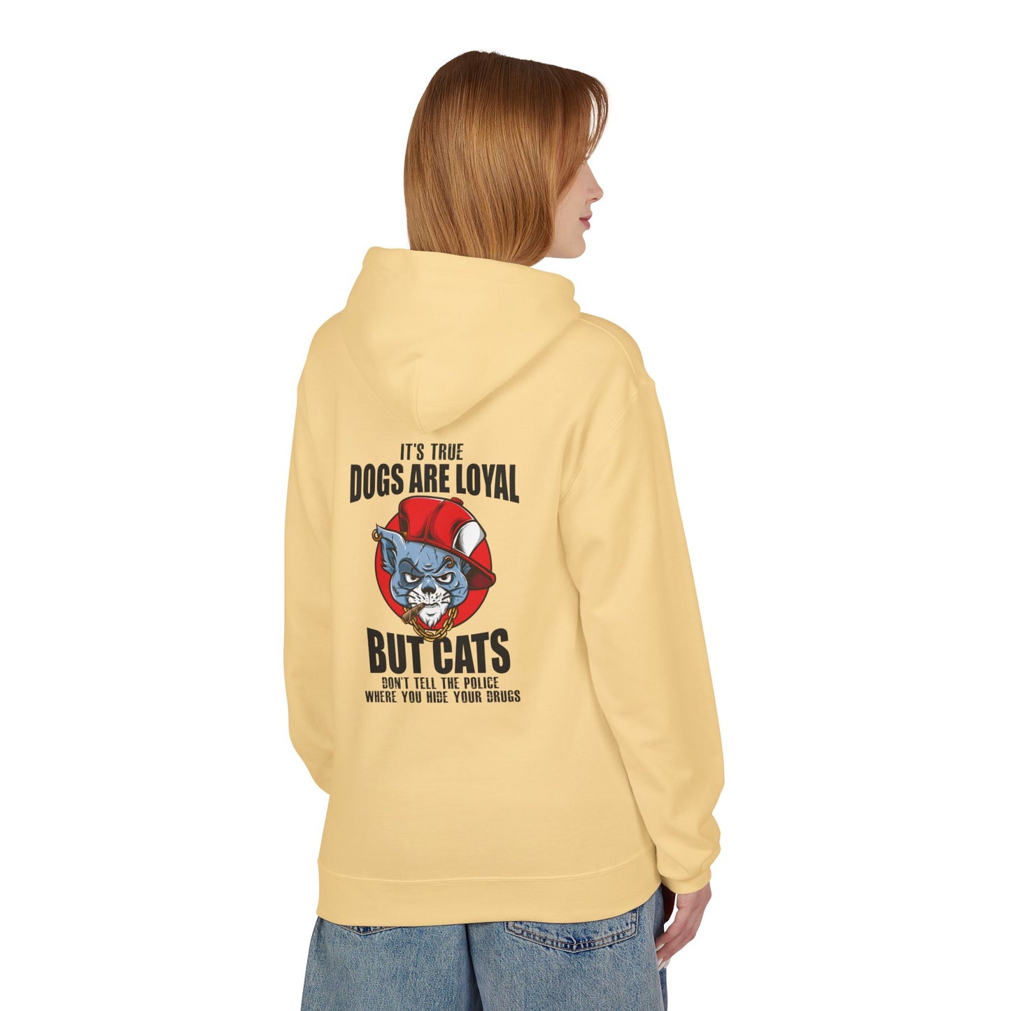 Hoodie — "Dogs Are Loyal But Cats Don’t Tell the Police" Graphic Cat Lover Pullover