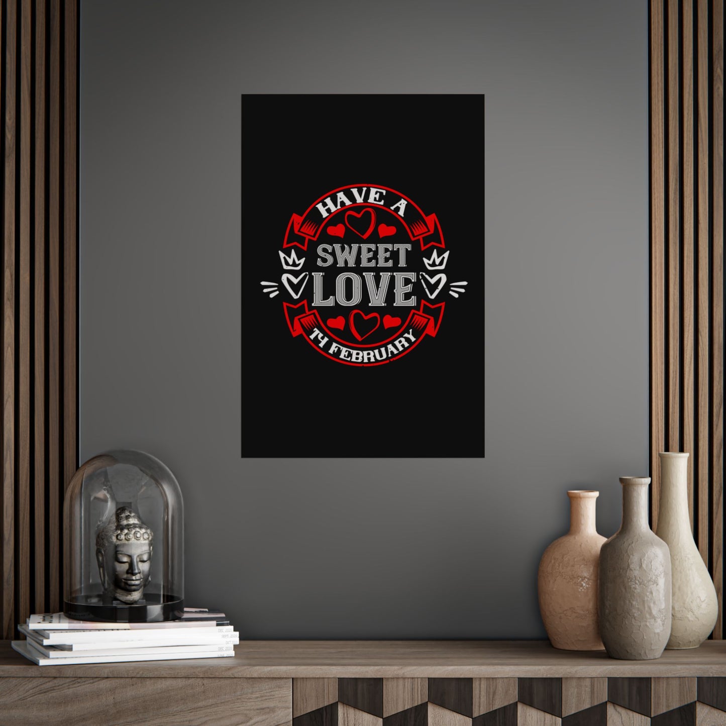 Valentine Poster — "Have a Sweet Love" February Heart Wall Art