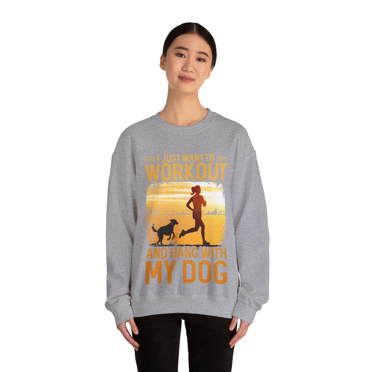 Workout And Hang With My Dog Sweatshirt