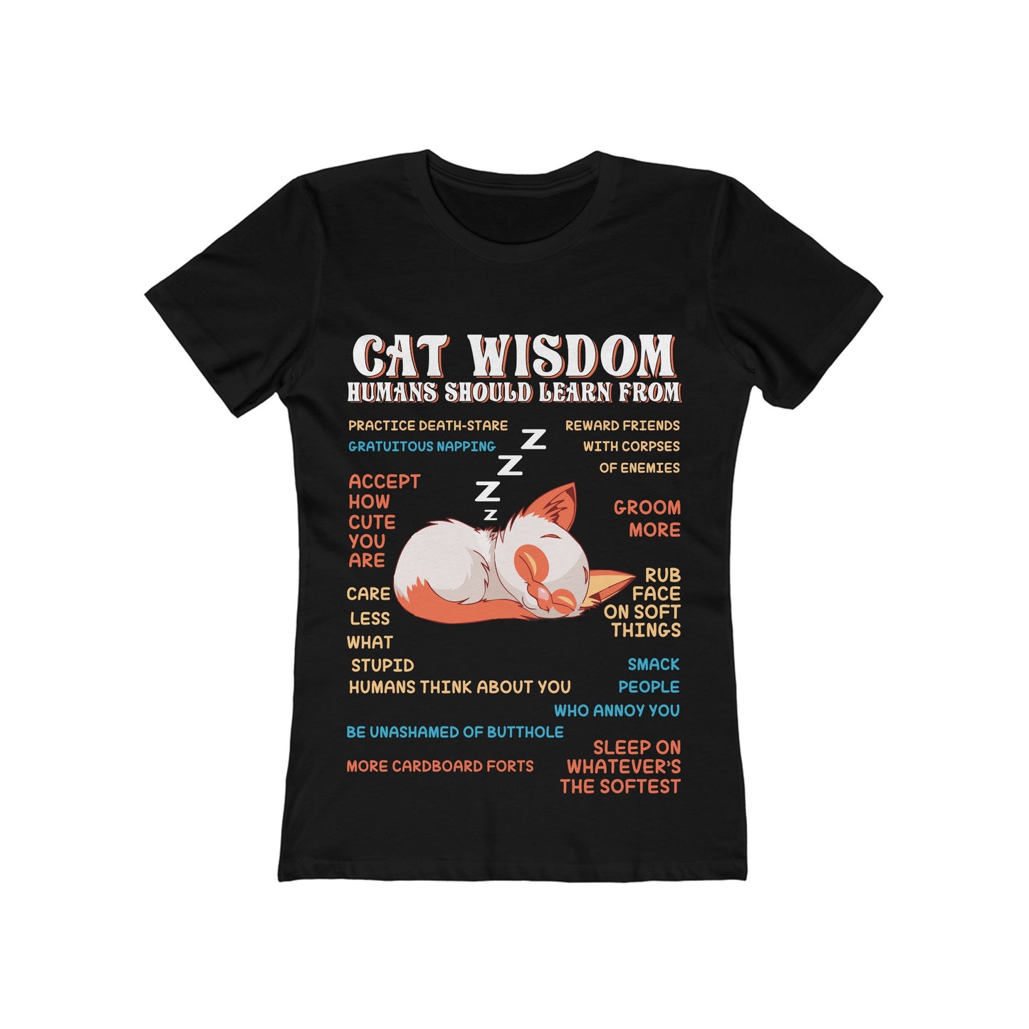Cat Wisdom Tee for Women — Cute Sleeping Cat Graphic Shirt